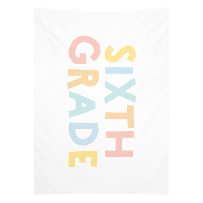 First Day of Sixth Grade Tapestry, First Day of School Banner