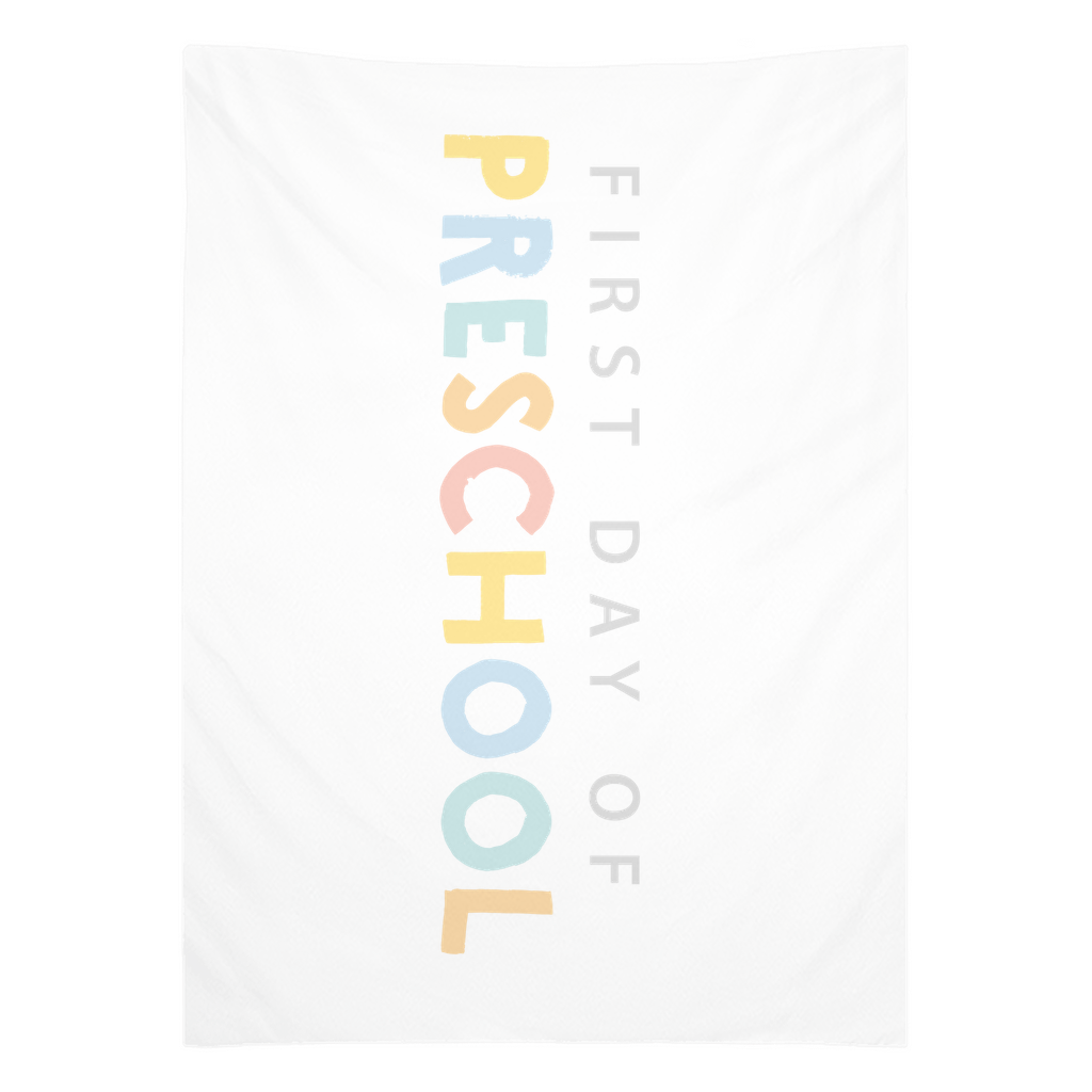 First Day of Preschool Tapestry, First Day of School Banner