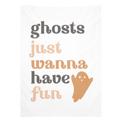 Ghosts just wanna have fun Tapestry, Wall Decor, Banner, Halloween Banner, Boo Banner, Halloween decor