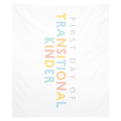 First Day of TK Tapestry, First Day of School Banner