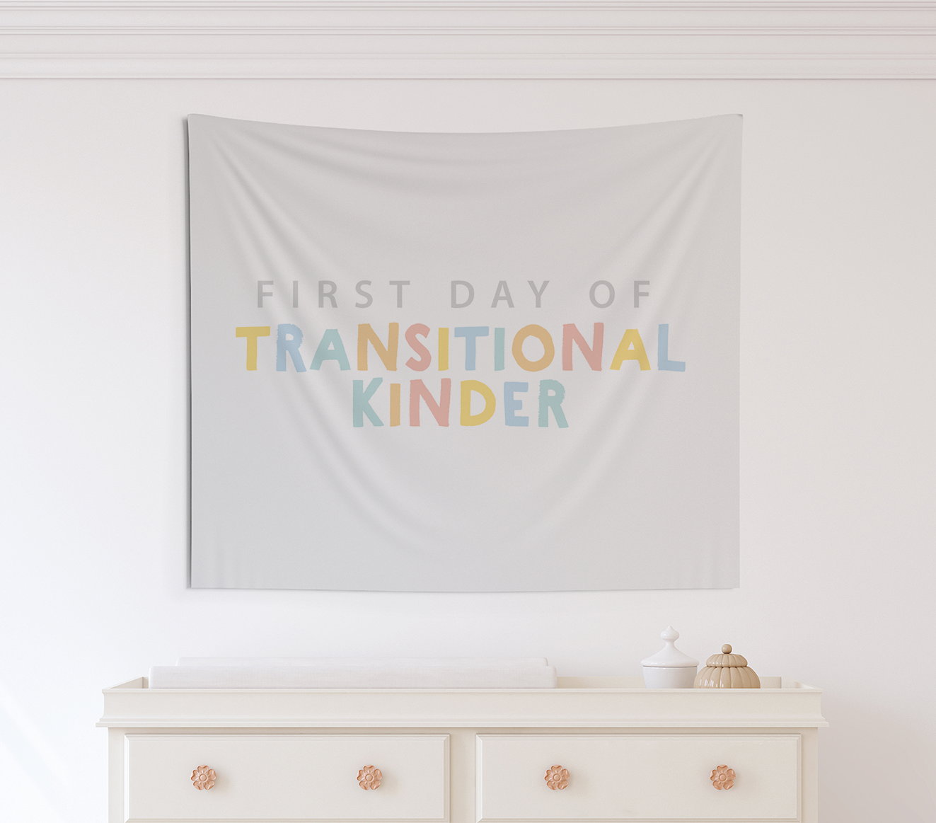 First Day of TK Tapestry, First Day of School Banner