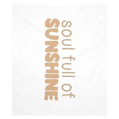 Soul Full of Sunshine Tapestry, Wall Decor, Banner