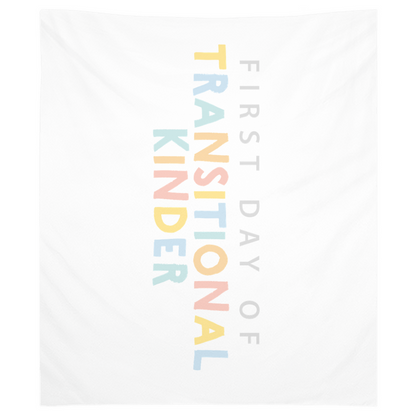 First Day of TK Tapestry, First Day of School Banner