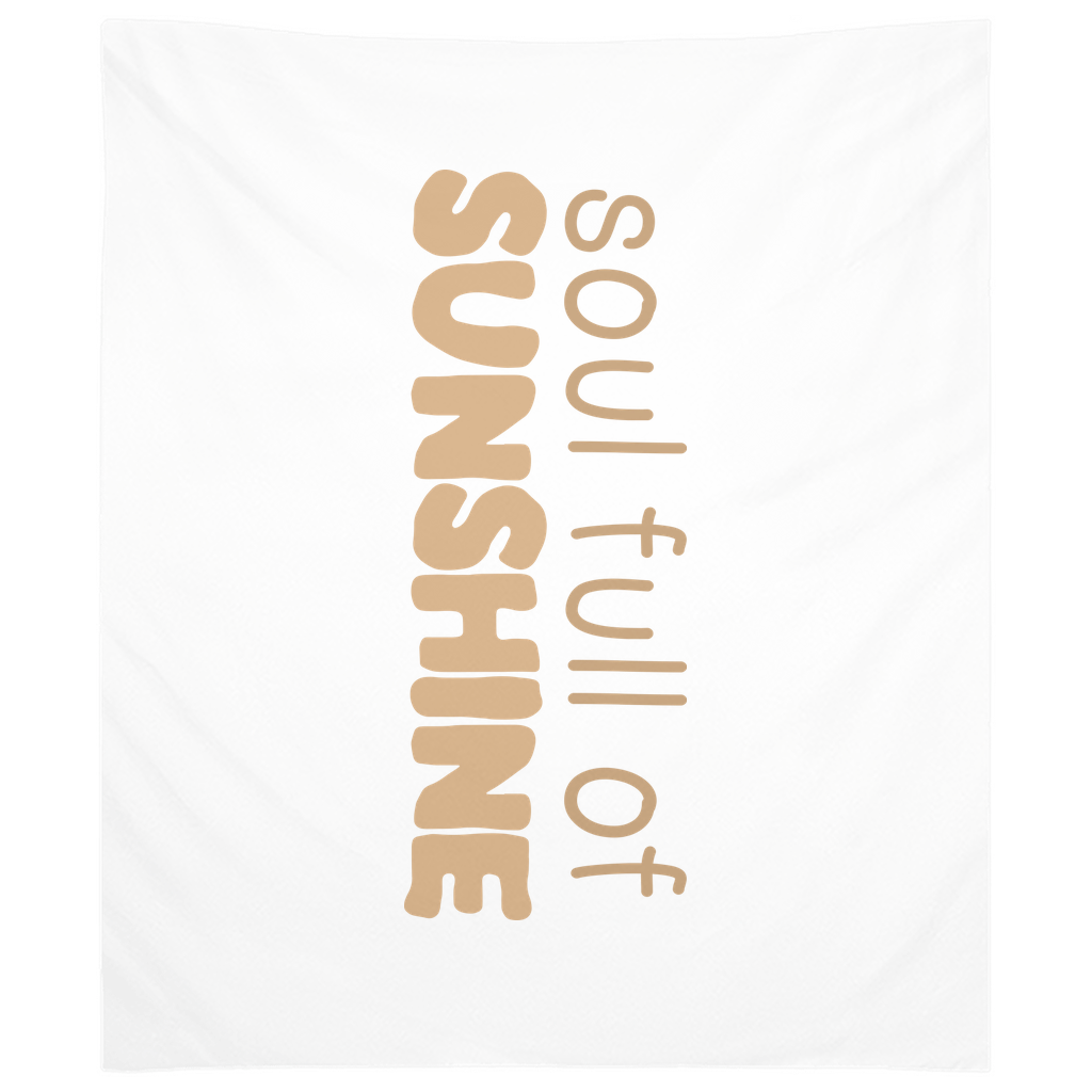 Soul Full of Sunshine Tapestry, Wall Decor, Banner