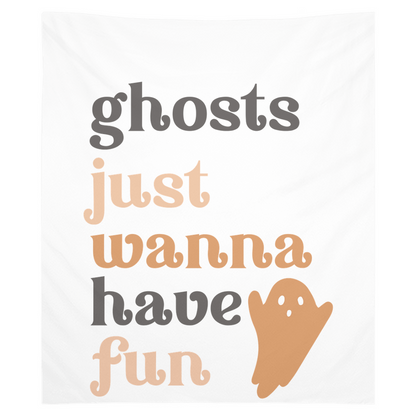 Ghosts just wanna have fun Tapestry, Wall Decor, Banner, Halloween Banner, Boo Banner, Halloween decor