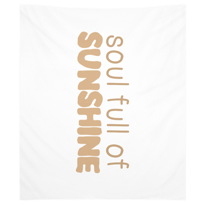 Soul Full of Sunshine Tapestry, Wall Decor, Banner