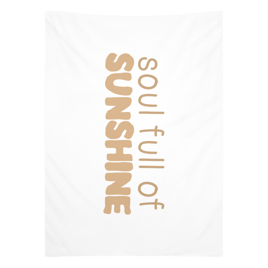 Soul Full of Sunshine Tapestry, Wall Decor, Banner